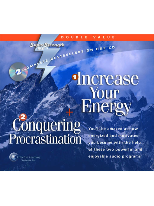 Title details for Increase Your Energy + Conquer Procrastination by Bob Griswold - Available